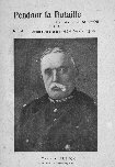 Pendant la bataille 1914 Pendant la bataille 1914